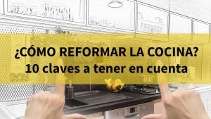 <!Consejos prácticos para planificar la reforma de tu cocina a medida.>