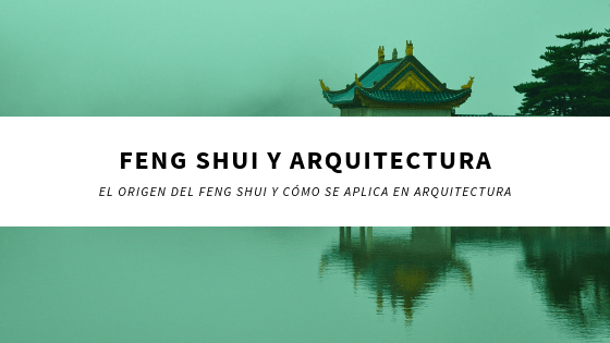 feng shui y arquitectura